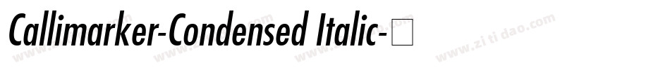Callimarker-Condensed Italic字体转换